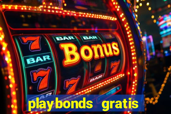 playbonds gratis jogar bingo silverball