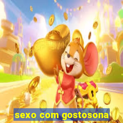 sexo com gostosona