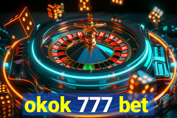 okok 777 bet