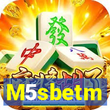 M5sbetm