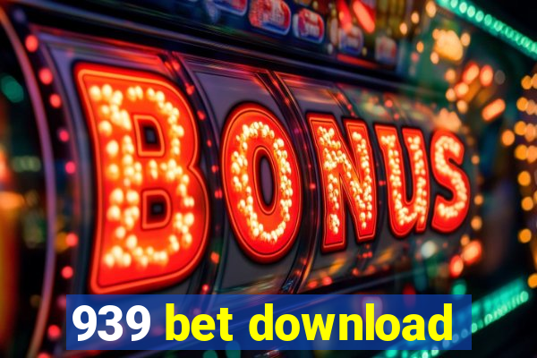 939 bet download