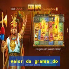 valor da grama do ouro em porto alegre