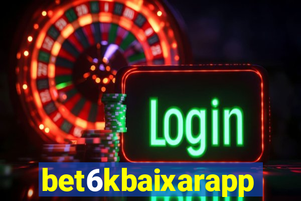 bet6kbaixarapp