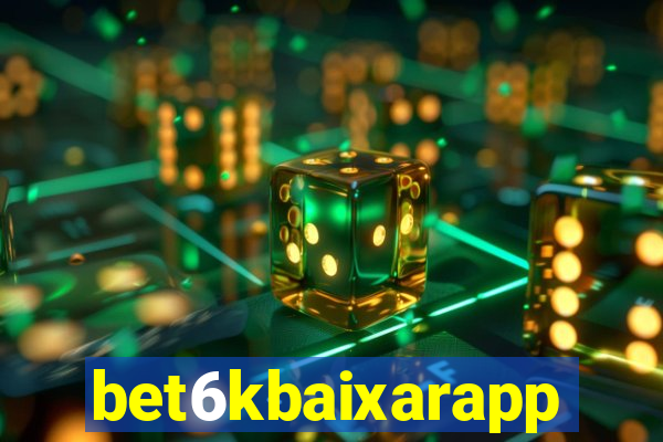 bet6kbaixarapp