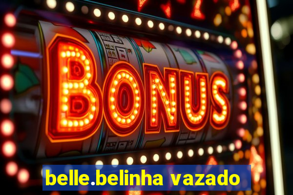 belle.belinha vazado