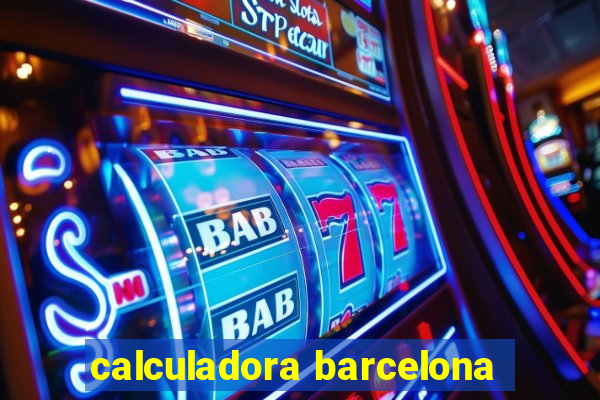 calculadora barcelona