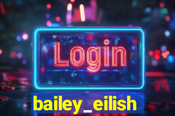 bailey_eilish