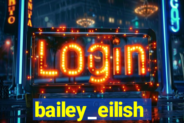 bailey_eilish