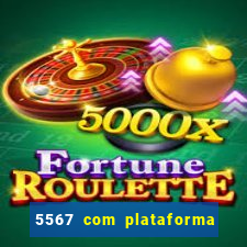 5567 com plataforma de jogos