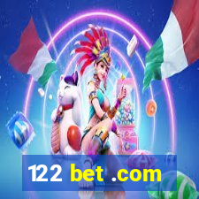 122 bet .com