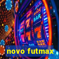 novo futmax