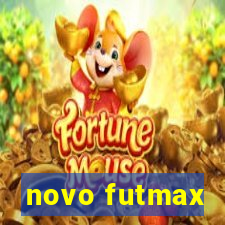 novo futmax