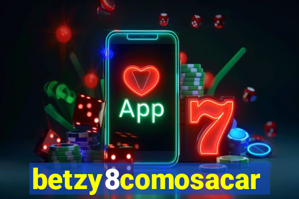 betzy8comosacar