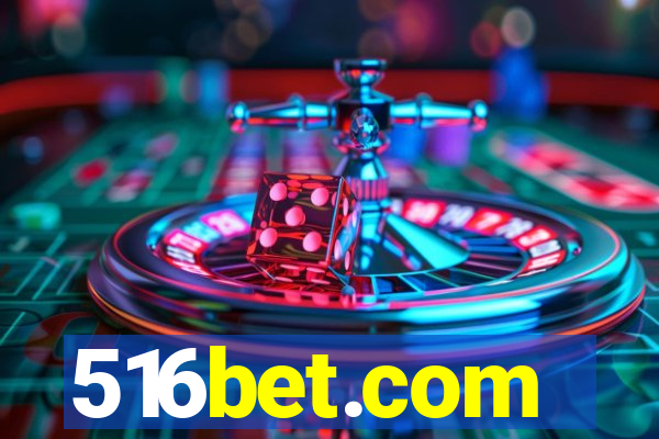 516bet.com