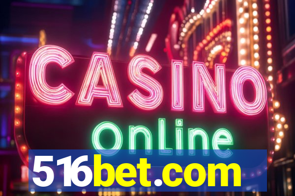 516bet.com