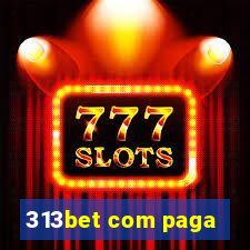 313bet com paga