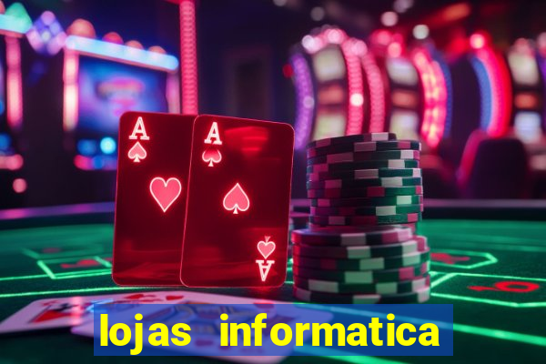 lojas informatica em recife