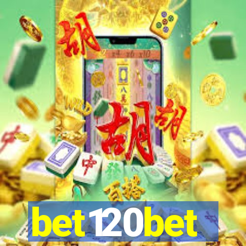 bet120bet