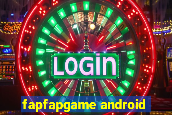 fapfapgame android