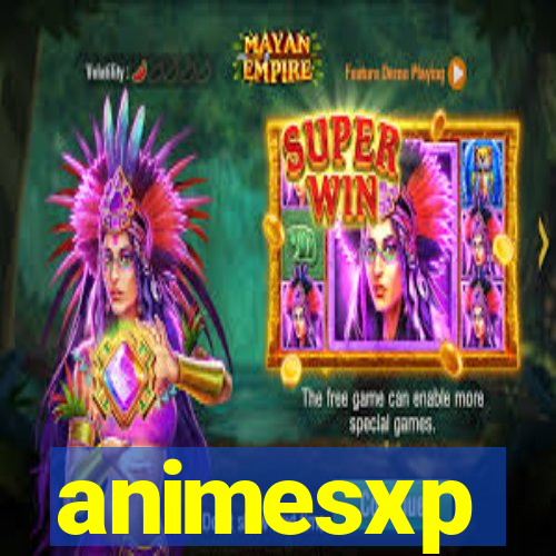 animesxp