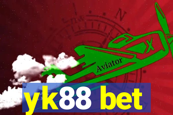 yk88 bet