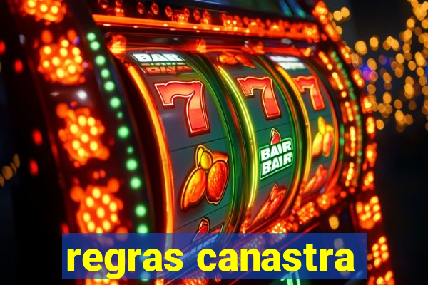 regras canastra