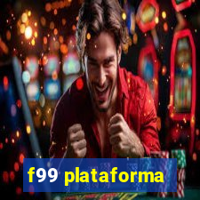 f99 plataforma