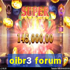 oibr3 forum