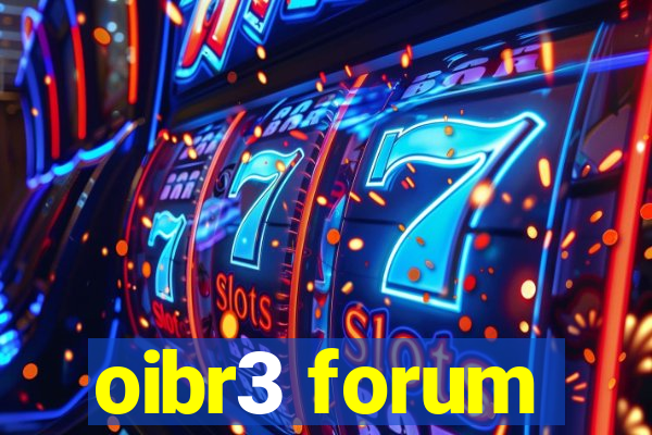 oibr3 forum