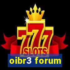 oibr3 forum