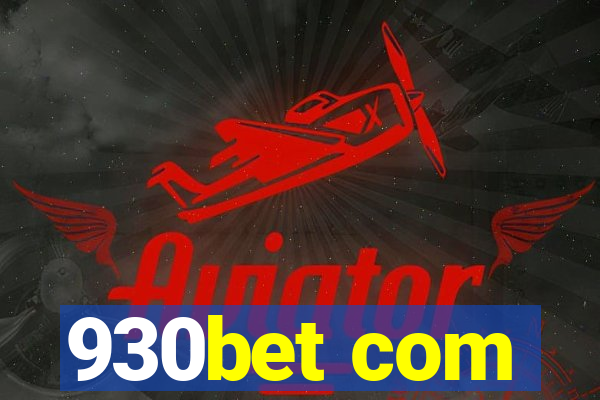 930bet com