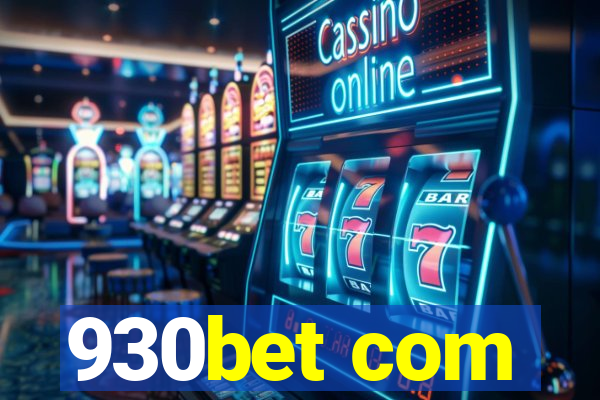 930bet com