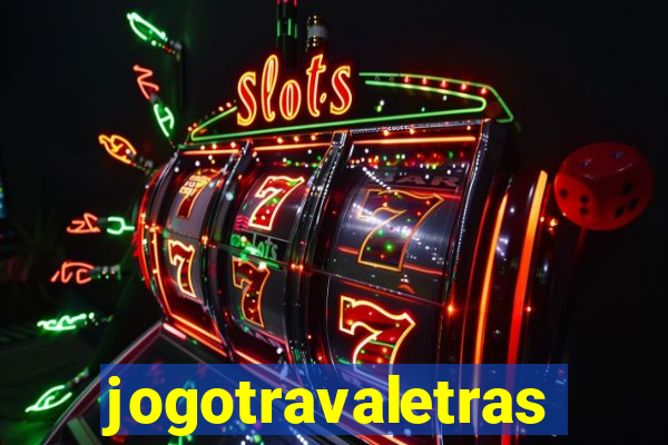 jogotravaletras