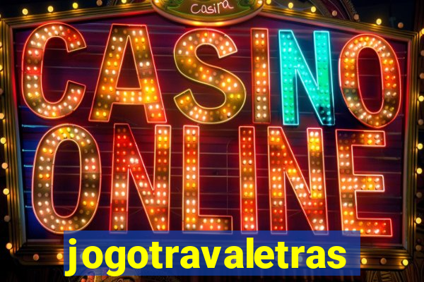 jogotravaletras