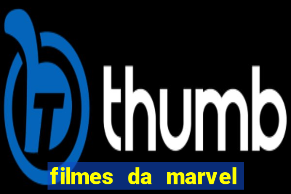 filmes da marvel completo dublado