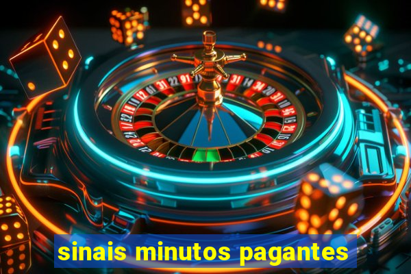 sinais minutos pagantes