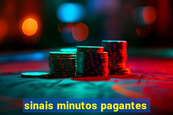 sinais minutos pagantes