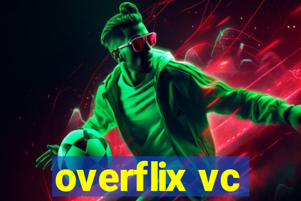 overflix vc