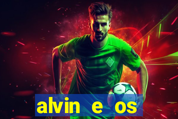 alvin e os esquilos esquiletes nomes