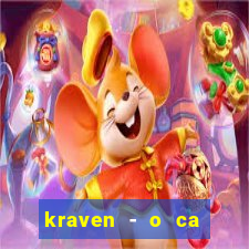 kraven - o ca ador filme completo dublado pobreflix