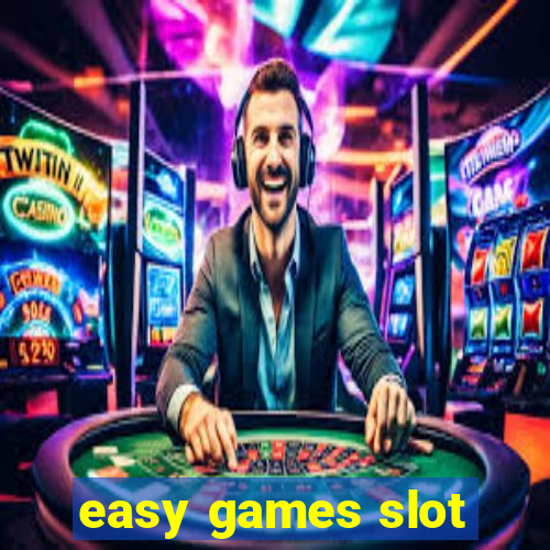 easy games slot