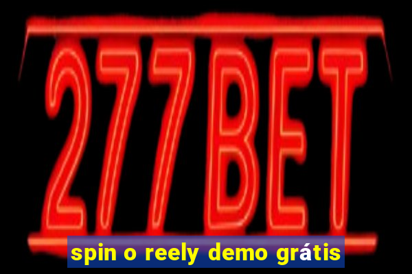 spin o reely demo grátis