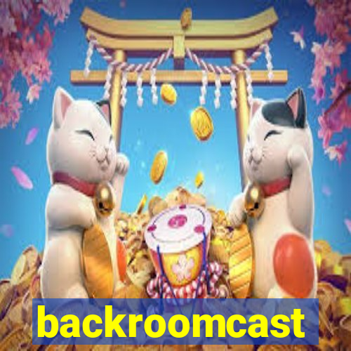 backroomcast