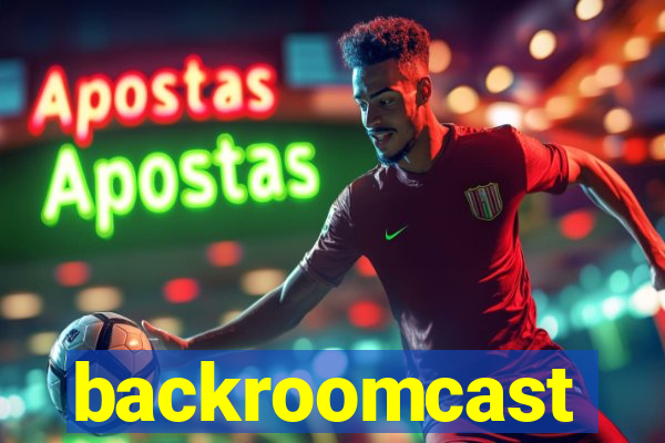 backroomcast