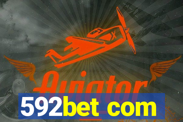 592bet com