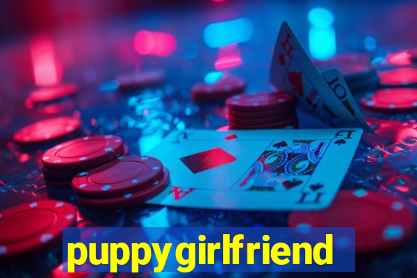 puppygirlfriend