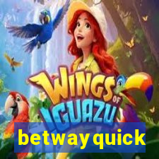 betwayquick