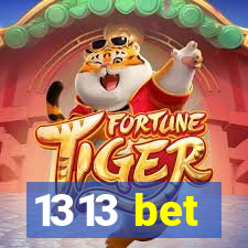 1313 bet