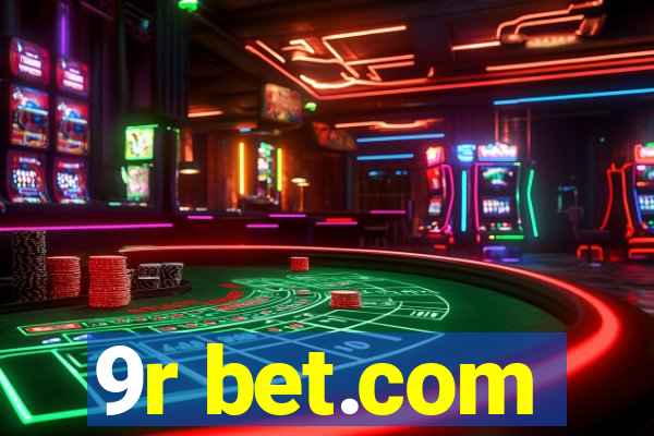 9r bet.com