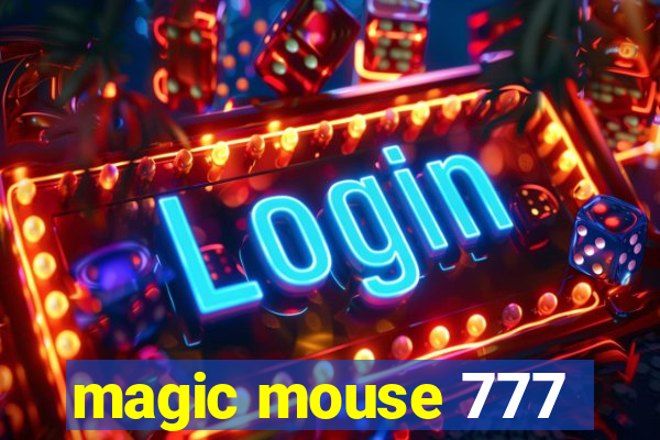 magic mouse 777